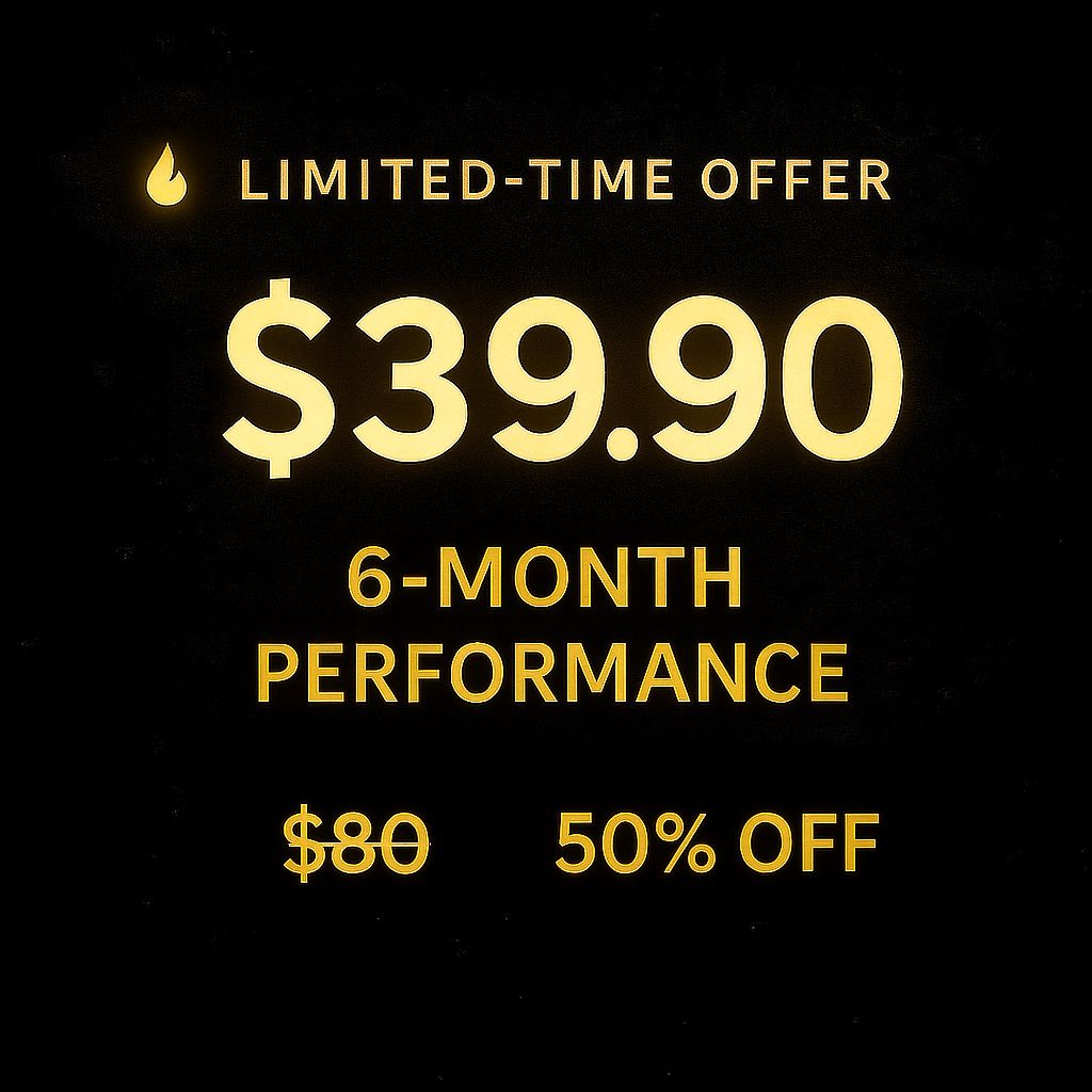 6 Months - Premium Performance